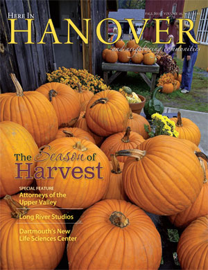 Here in Hanover, Fall 2011, Volume 15, No. 3