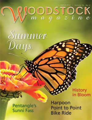 Woodstock Magazine, Summer 2012, Volume 12, No. 2